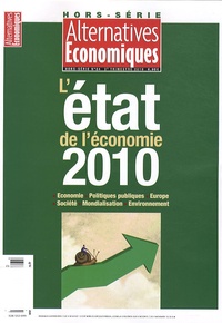 Guillaume Duval - Alternatives économiques Hors-série N° 84, 2e : L'état de l'économie 2010.