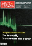 François Desriaux - Santé & Travail N° 75, juillet 2011 : Le travail, bourreau du coeur.