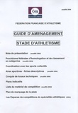  FFA - Guide d'aménagement stade d'athlétisme.