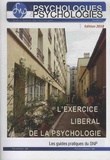 Marie-France Jaqmin et Jacques Borgy - Psychologues et psychologies Hors-série N° 1 : L'exercice libéral de la psychologie.