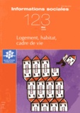Jacques Barou - Informations sociales N° 123, Mai 2005 : Logement, habitat, cadre de vie.