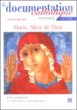 Vincent Cabanac et  Collectif - La documentation catholique N° 2326, Decembre 20 : Marie, Mère de Dieu.