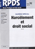 Maurice Cohen - Revue pratique de droit social N° 782, Juin 2010 : Harcèlement et droit social.