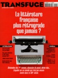 Vincent Jaury - Transfuge N° 57, Avril 2012 : La littérature française plus rétrograde que jamais ?.