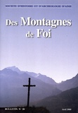 Noël Simon-Chautemps et Edouard Gal - Des montagnes de foi.