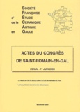  SFECAG - Actes du congrès de Saint-Romain-en-Gal (29 mai - 1er juin 2003) - Le mobilier du IIIe siècle dans la cité de Vienne et à Lyon, Actualité des recherches céramiques.