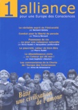 Bernard Ginisty et Pierre Rabhi - Alliance pour une Europe des Consciences N° 1, Novembre-Décem : Bâtir une civilisation de l'amour.