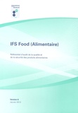 Stephan Tromp - IFS Food (Alimentaire) - Référentiel d'audit de la qualité et de la sécurité des produits alimentaires Version 6.