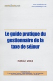 Gérald Dulac et Hervé Doulat - Le guide pratique du gestionnaire de la taxe de séjour - Avec un support numérique.