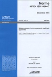  AFNOR - Norme NF EN ISO 14644-7 Salles propres et environnements maîtrisés apparentés - Partie 7 : dispositifs séparatifs (postes à air propre, boîtes à gants, isolateurs et mini-environnements).