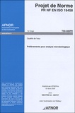  AFNOR - Projet de Norme PR NF EN ISO 19458 Qualité de l'eau - Prélèvements pour analyse microbiologique.
