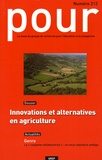 Jean Pluvinage et Jean-François Le Clanche - Pour N° 212, Décembre 2011 : Innovations et alternatives en agriculture.