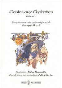 François Barré - Contes aux Chabottes - Volume 2, CD audio.