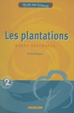 Richard Minguez - Les Plantations Cycle 2 - Guide Ressource.