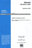  AFNOR - Norme ISO 8655-7:2005 Appareils volumétriques à piston - Partie 7 : méthodes non gravimétriques pour l'estimation de la performance d'équipement.