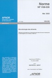  AFNOR - Norme NF V08-036, Mai 2003, Microbiologie des aliments - Méthode horizontale pour le dénombrement des levures et moisissures se développant sur un milieu à faible aw.