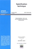 AFNOR - Spécification technique ISO/TS 15883-5 Laveurs désinfecteurs - Partie 5 : Terrains d'essai et méthodes pour démontrer l'efficacité de nettoyage.