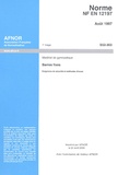  AFNOR - Norme NF EN 12197, Août 1997, Matériel de gymnastique - Barres fixes, Exigences de sécurité et méthodes d'essai.