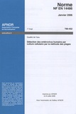  AFNOR - Norme NF EN 14486 Janvier 2006 Qualité de l'eau - Détection des entérovirus humains par culture cellulaire par la méthode des plages.