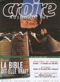 François Boëdec - Croire aujourd'hui N° 209, du 1 au 15 a : La Bible dit-elle vrai ?.