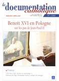 Vincent Cabanac - La documentation catholique N° 2360, 18 juin 200 : Benoît XVI en Pologne sur les pas de Jean-Paul II.