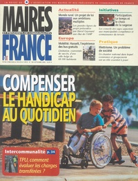 Daniel Hoeffel - Maires et Présidents de communauté de France N° 158, Septembre 20 : Compenser le handicap au quotidien.
