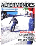 David Eloy - Altermondes Hors-série N° 13 : Rhône-Alpes, la solidarité en avance sur son temps.