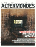 David Eloy - Altermondes N° 34, Juin 2013 : Peine de mort : l'abolition et après ?.