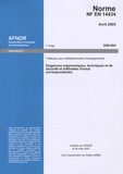  AFNOR - Norme NF 14434 Tableaux pour établissements d'enseignement Exigences ergonomiques, techniques et de sécurité et méthodes d'essai correspondantes.