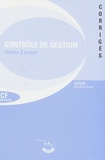 Christian Goujet - Contrôle de gestion DECF Epreuve 7 du DESCF - Corrigés, Editions 2006/2007.