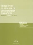 Agnès Lieutier et Christiane Corroy - Production et analyse de l'information financière, BTS CGO - Cas pratiques, processus 4, tome 1, 1ère année.