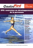 Jacques Rouyer - Contre Pied N° 24, Octobre 2009 : EPS : entretien ou développement de la personne.
