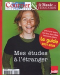  Courrier International - Mes études à l'étranger - Le guide 2007-2008.