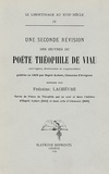 Frédéric Lachèvre - Une seconde révision des oeuvres du poète Théophile de Viau.