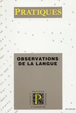 Bernard Combettes - Pratiques N° 125-126, Juin 2005 : Observations de la langue.