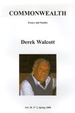 Marta Dvorak et Bruce King - Commonwealth Essays and Studies Volume 28 N° 2, Spri : Derek Walcott.