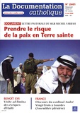 Vincent Cabanac - La documentation catholique N° 2401, 4 mai 2008 : Prendre le risque de la paix en Terre sainte - Lettre pastorale de Mgr Michel Sabbah.