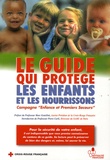  Enfance et premiers secours - Le guide qui protège les enfants et les nourrissons.