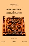 Hubert Lamant - Armorial général et nobiliaire français - Tome 63 fascicules 1-4, Castelnau.