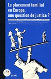 Denise Bass et Yves Lernout - Le placement familial en Europe, une question de justice ?.