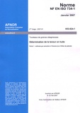  AFNOR - NF EN ISO 734-1 Janvier 2007 : Tourteaux de graines oléagineuses - Détermination de la teneur en huile - Partie 1 : méthode par extraction à l'hexane (ou à l'éther de pétrole).