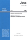  AFNOR - Norme NF EN 14885 Antiseptiques et désinfectants chimiques - Application des normes européennes relatives aux antiseptiques et désinfectants chimiques.
