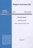  AFNOR - Rapport technique ISO/CEI TR 9126-4:2004 Génie du logiciel - Qualité des produits Partie 4, Qualité en métrologie d'usage.