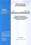  AFNOR - Fascicule de documentation FD ISO/TS 21748. Lignes directrices relatives à l'utilisation d'estimations de la répétabilité, de la reproductibilité et de la justesse dans l'évaluation de l'incertitude de mesure.