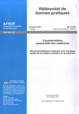  AFNOR - Référentiel de bonnes pratiques  Caractérisation sensorielle des matériaux - Recommandations pratiques pour l'analyse tactile de la matière première au produit fini.