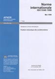  AFNOR - Norme internationale ISO 5348:1998 Vibrations et chocs mécaniques - Fixation mécanique des accéléromètres.