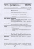  AFNOR - Norme européenne NF EN 60086-2 Piles électriques - Partie 2, Spécifications physiques et électriques.