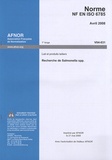  AFNOR - Norme NF EN ISO 6785 Lait et produits laitiers - Recherche de salmonella spp..