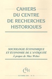 Hinnerk Bruhns et Jean Andreau - Cahiers du CRH N° 34, octobre 2004 : Sociologie économique et économie de l'antiquité - A propos de Max Weber.
