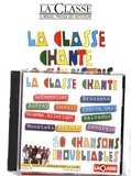 Bruno Clavier - La classe chante 10 chansons inoubliables Cycles 2/3. 1 CD audio